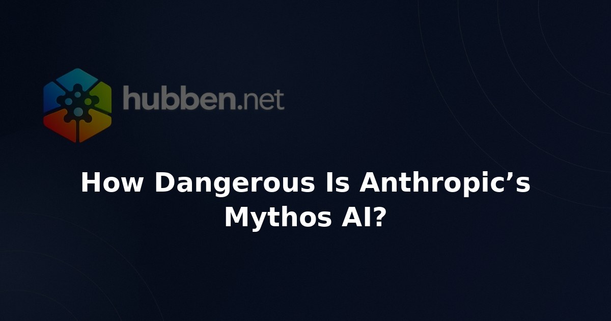 How Dangerous Is Anthropic’s Mythos AI?