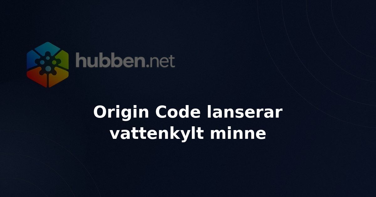 Origin Code lanserar vattenkylt minne